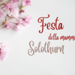 Festa della mamma – Solothurn