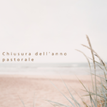 Chiusura dell’anno pastorale